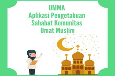 UMMA Aplikasi Pengetahuan Sahabat Komunitas Umat Muslim