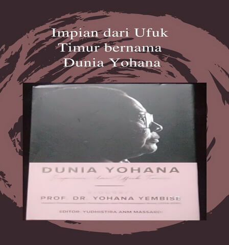 Impian dari Ufuk Timur bernama Dunia Yohana