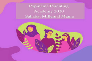 Popmama Parenting Academy 2020 Sahabat Millenial Mama