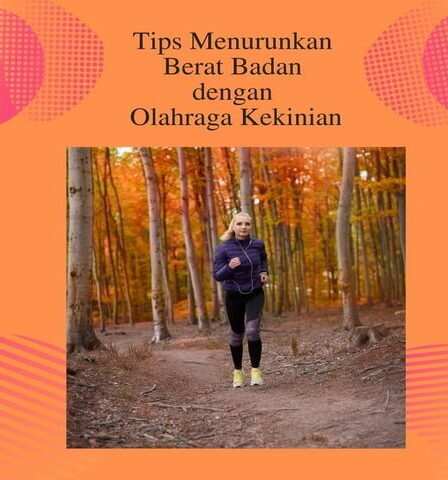 Tips Menurunkan Berat Badan dengan Olahraga Kekinian