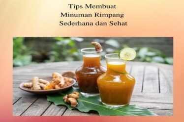 Tips Membuat Minuman Rimpang Sederhana dan Sehat