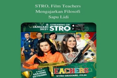 STRO, Film Teachers Mengajarkan Filosofi Sapu Lidi