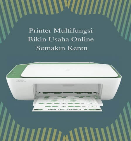 Printer Multifungsi Bikin Usaha Online Semakin Keren
