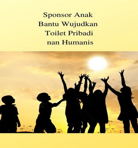 Sponsor Anak Bantu Wujudkan Toilet Pribadi nan Humanis