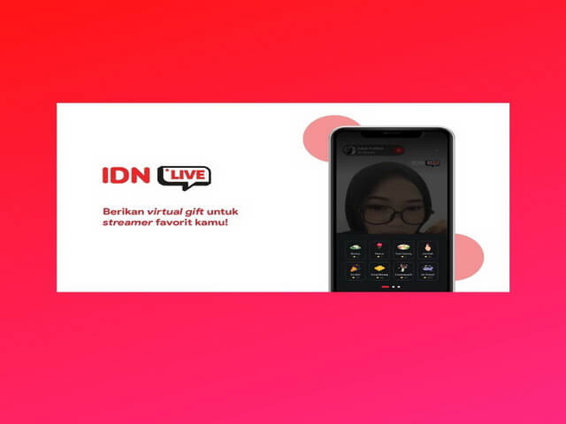 IDN Live Menghadirkan Konten Live Streaming